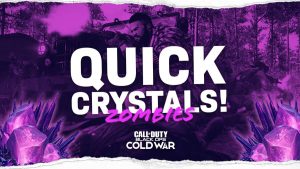 quick flawless refined Crystals Black Ops Cold War Zombies