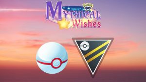 Best Ultra Premier Team in Pokemon GO Season 9 Mythical Wishes