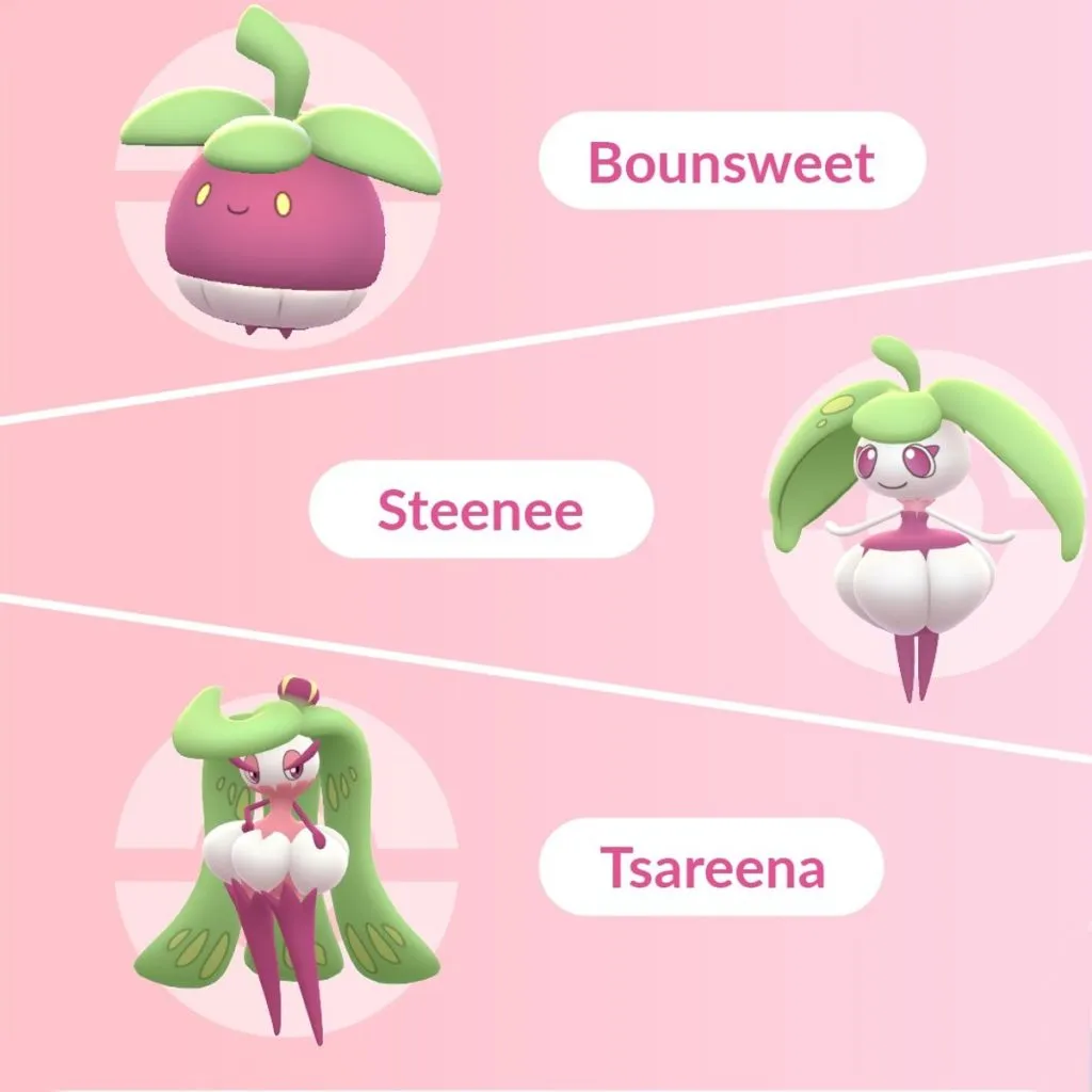Bounsweet Steenee and Tsareena Pokemon GO