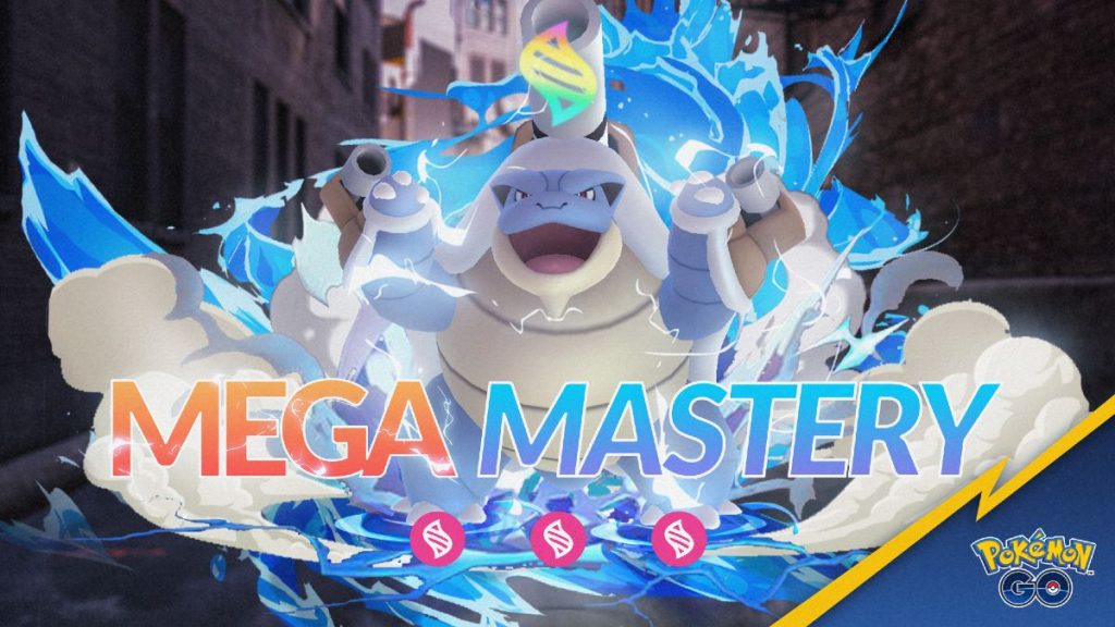 Pokemon GO Mega Mastery Blastoise