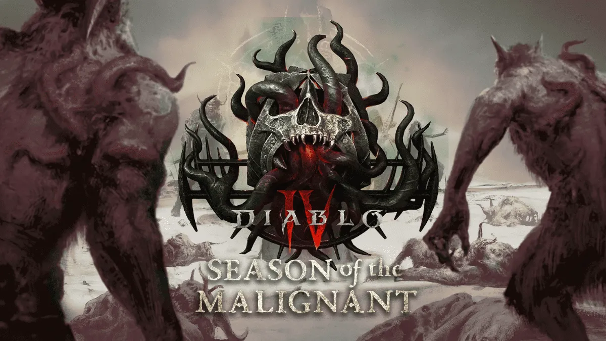 Diablo 4 Season of the Malignant logo in front of Season 1 art
